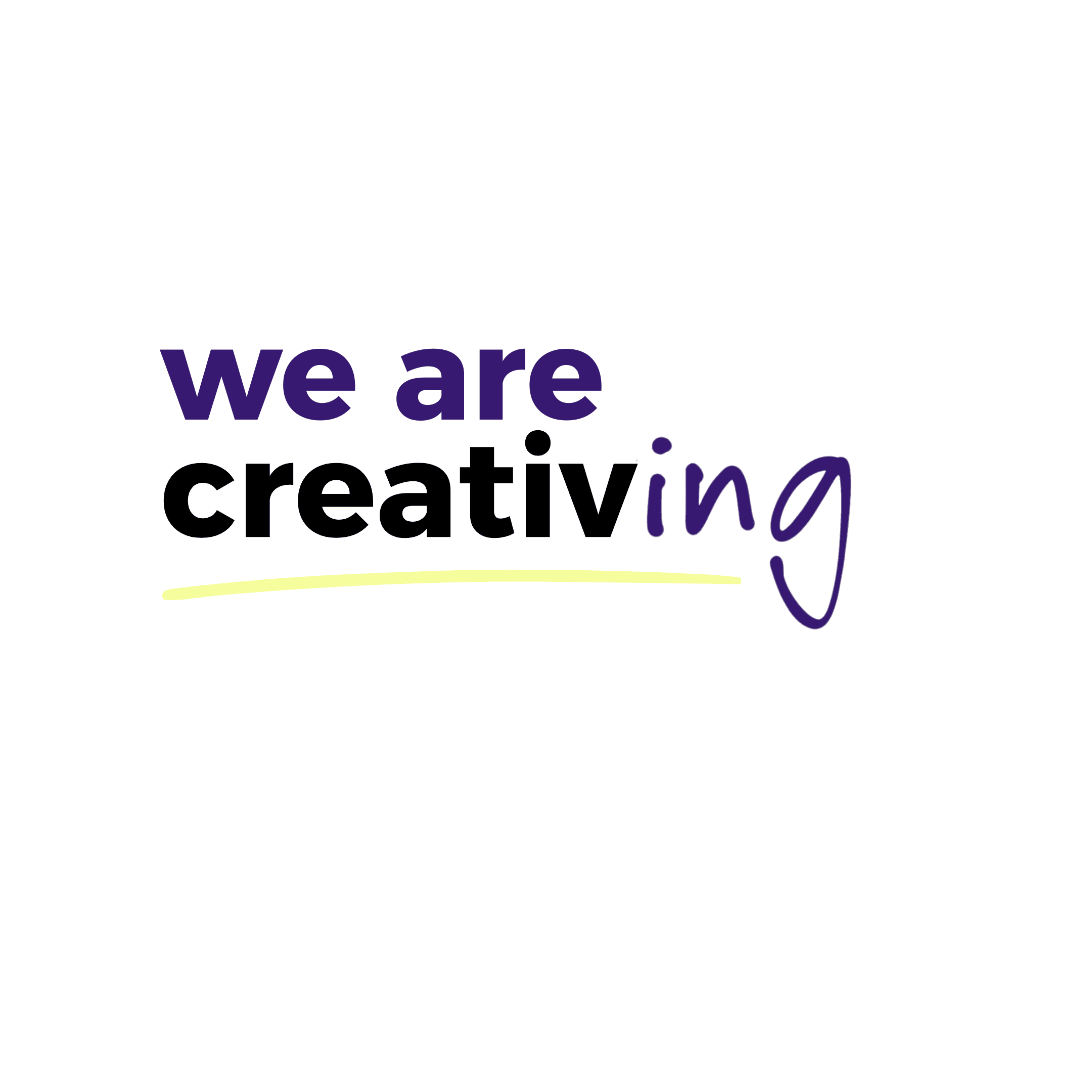 We are Creativing